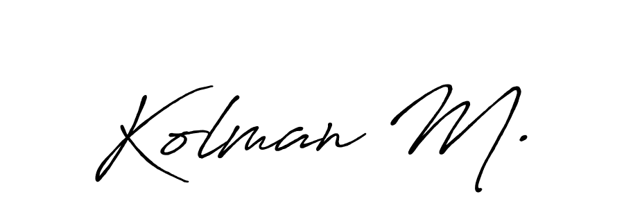 It looks lik you need a new signature style for name Kolman M.. Design unique handwritten (Antro_Vectra_Bolder) signature with our free signature maker in just a few clicks. Kolman M. signature style 7 images and pictures png