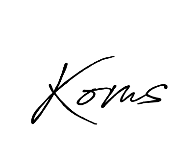 Also we have Koms name is the best signature style. Create professional handwritten signature collection using Antro_Vectra_Bolder autograph style. Koms signature style 7 images and pictures png