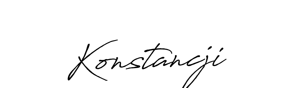 Konstancji stylish signature style. Best Handwritten Sign (Antro_Vectra_Bolder) for my name. Handwritten Signature Collection Ideas for my name Konstancji. Konstancji signature style 7 images and pictures png