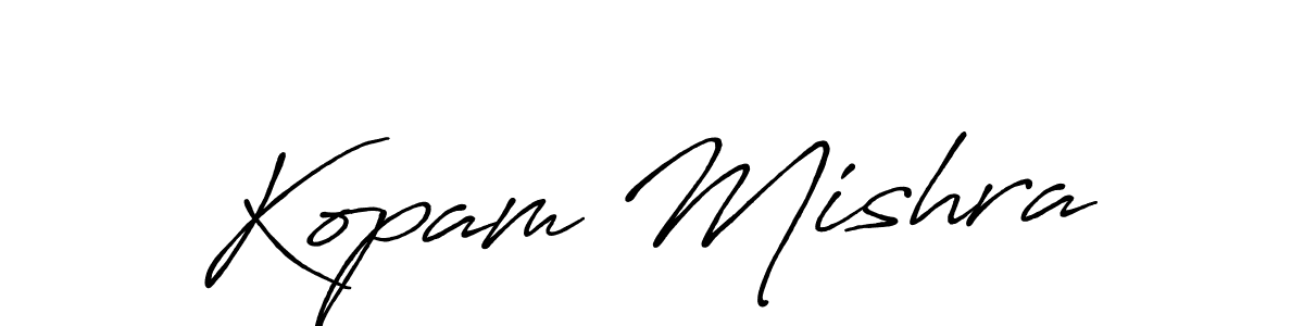 It looks lik you need a new signature style for name Kopam Mishra. Design unique handwritten (Antro_Vectra_Bolder) signature with our free signature maker in just a few clicks. Kopam Mishra signature style 7 images and pictures png