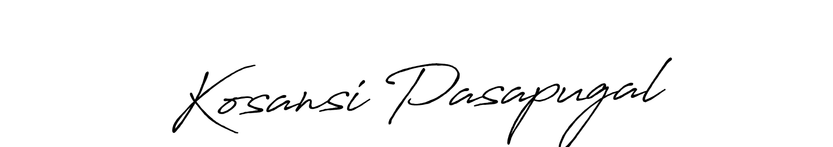 How to make Kosansi Pasapugal name signature. Use Antro_Vectra_Bolder style for creating short signs online. This is the latest handwritten sign. Kosansi Pasapugal signature style 7 images and pictures png