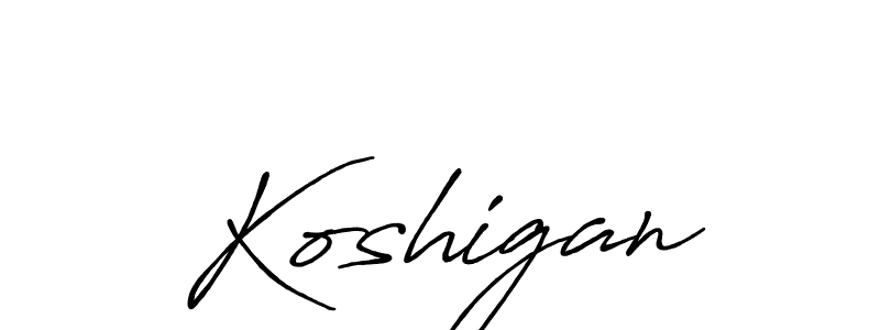 Make a beautiful signature design for name Koshigan. With this signature (Antro_Vectra_Bolder) style, you can create a handwritten signature for free. Koshigan signature style 7 images and pictures png