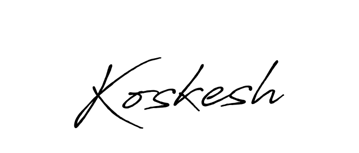 Create a beautiful signature design for name Koskesh. With this signature (Antro_Vectra_Bolder) fonts, you can make a handwritten signature for free. Koskesh signature style 7 images and pictures png