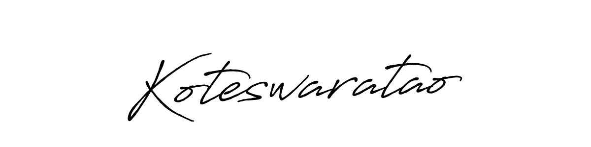 Also we have Koteswaratao name is the best signature style. Create professional handwritten signature collection using Antro_Vectra_Bolder autograph style. Koteswaratao signature style 7 images and pictures png