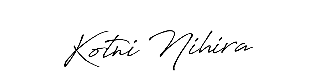 Design your own signature with our free online signature maker. With this signature software, you can create a handwritten (Antro_Vectra_Bolder) signature for name Kotni Nihira. Kotni Nihira signature style 7 images and pictures png