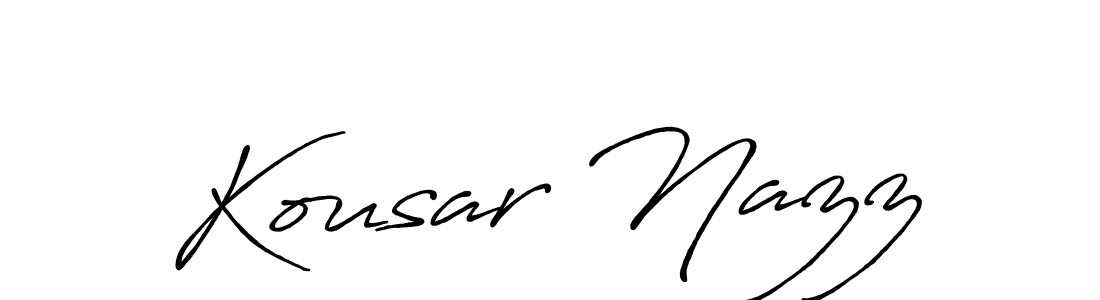 Create a beautiful signature design for name Kousar Nazz. With this signature (Antro_Vectra_Bolder) fonts, you can make a handwritten signature for free. Kousar Nazz signature style 7 images and pictures png