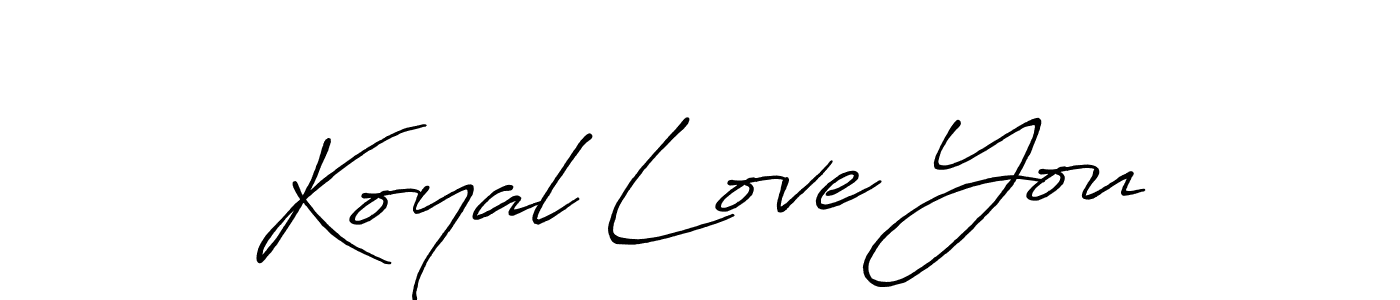 Koyal Love You stylish signature style. Best Handwritten Sign (Antro_Vectra_Bolder) for my name. Handwritten Signature Collection Ideas for my name Koyal Love You. Koyal Love You signature style 7 images and pictures png