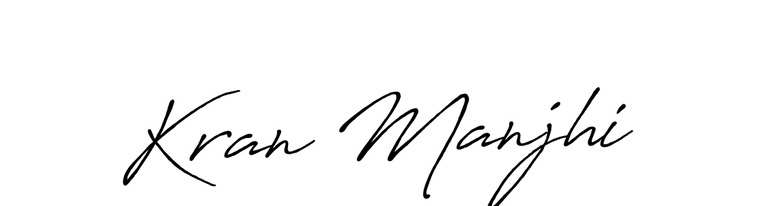 You should practise on your own different ways (Antro_Vectra_Bolder) to write your name (Kran Manjhi) in signature. don't let someone else do it for you. Kran Manjhi signature style 7 images and pictures png