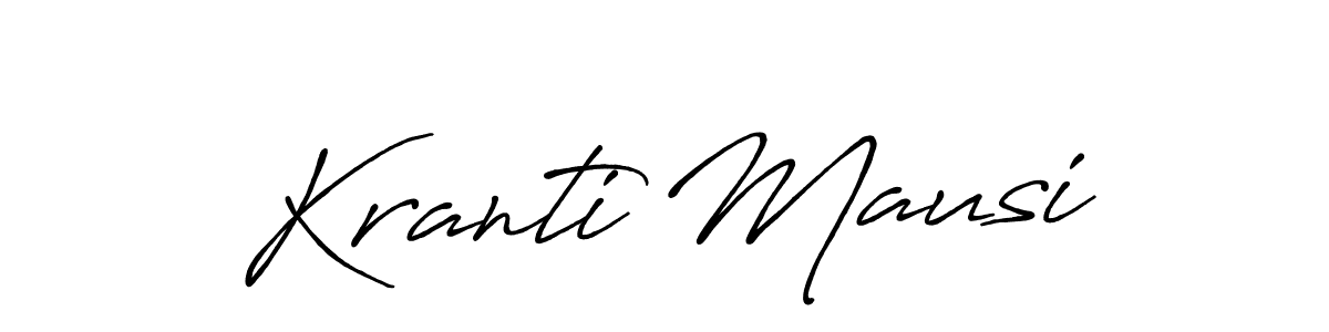 Best and Professional Signature Style for Kranti Mausi. Antro_Vectra_Bolder Best Signature Style Collection. Kranti Mausi signature style 7 images and pictures png