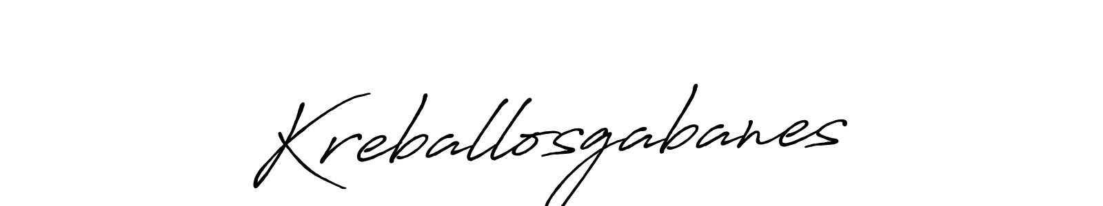 Make a beautiful signature design for name Kreballosgabanes. With this signature (Antro_Vectra_Bolder) style, you can create a handwritten signature for free. Kreballosgabanes signature style 7 images and pictures png