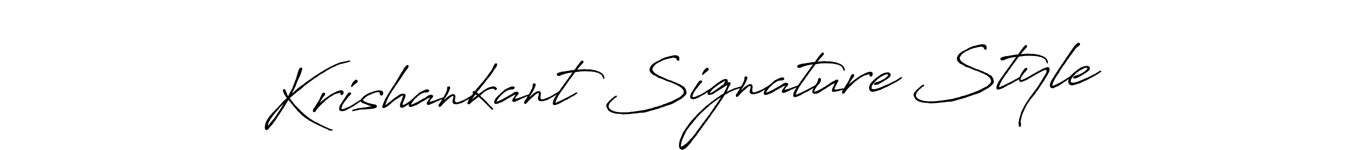 Make a short Krishankant Signature Style signature style. Manage your documents anywhere anytime using Antro_Vectra_Bolder. Create and add eSignatures, submit forms, share and send files easily. Krishankant Signature Style signature style 7 images and pictures png