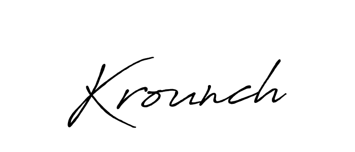 Krounch stylish signature style. Best Handwritten Sign (Antro_Vectra_Bolder) for my name. Handwritten Signature Collection Ideas for my name Krounch. Krounch signature style 7 images and pictures png