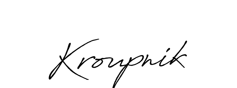 You should practise on your own different ways (Antro_Vectra_Bolder) to write your name (Kroupnik) in signature. don't let someone else do it for you. Kroupnik signature style 7 images and pictures png