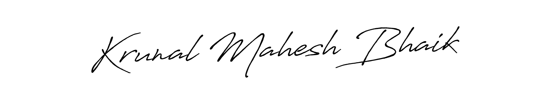 It looks lik you need a new signature style for name Krunal Mahesh Bhaik. Design unique handwritten (Antro_Vectra_Bolder) signature with our free signature maker in just a few clicks. Krunal Mahesh Bhaik signature style 7 images and pictures png