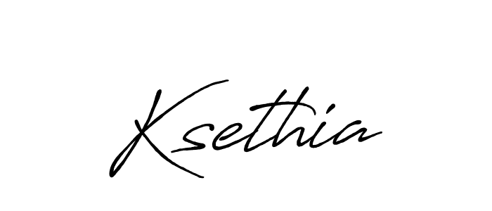 Make a beautiful signature design for name Ksethia. With this signature (Antro_Vectra_Bolder) style, you can create a handwritten signature for free. Ksethia signature style 7 images and pictures png