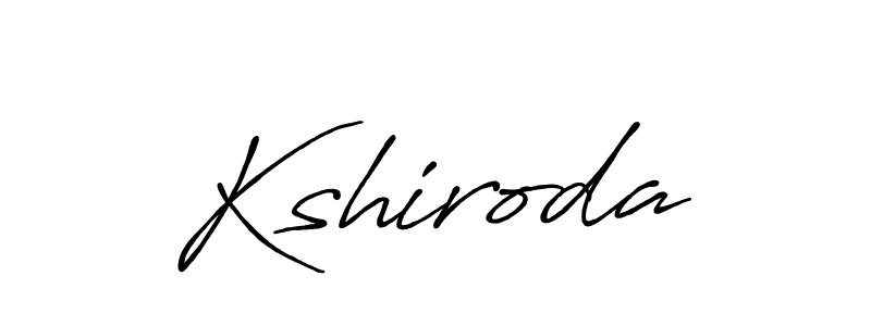 Create a beautiful signature design for name Kshiroda. With this signature (Antro_Vectra_Bolder) fonts, you can make a handwritten signature for free. Kshiroda signature style 7 images and pictures png