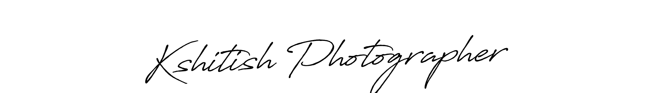 You should practise on your own different ways (Antro_Vectra_Bolder) to write your name (Kshitish Photographer) in signature. don't let someone else do it for you. Kshitish Photographer signature style 7 images and pictures png