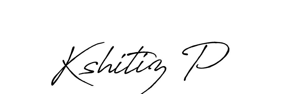 Also we have Kshitiz P name is the best signature style. Create professional handwritten signature collection using Antro_Vectra_Bolder autograph style. Kshitiz P signature style 7 images and pictures png