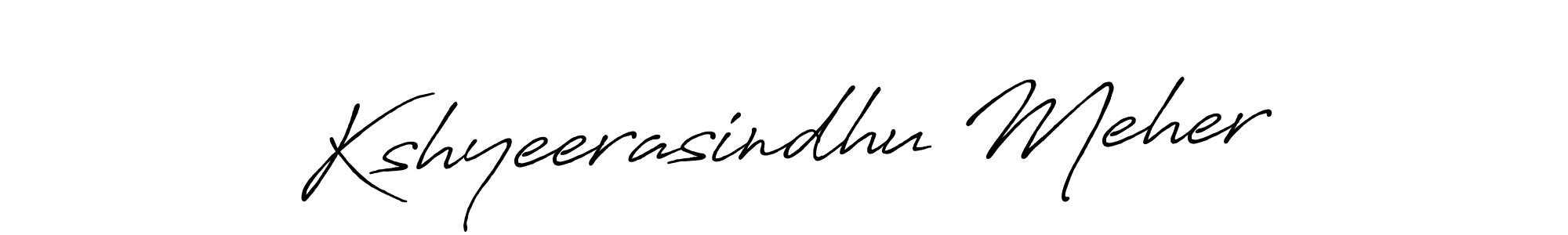 Kshyeerasindhu Meher stylish signature style. Best Handwritten Sign (Antro_Vectra_Bolder) for my name. Handwritten Signature Collection Ideas for my name Kshyeerasindhu Meher. Kshyeerasindhu Meher signature style 7 images and pictures png