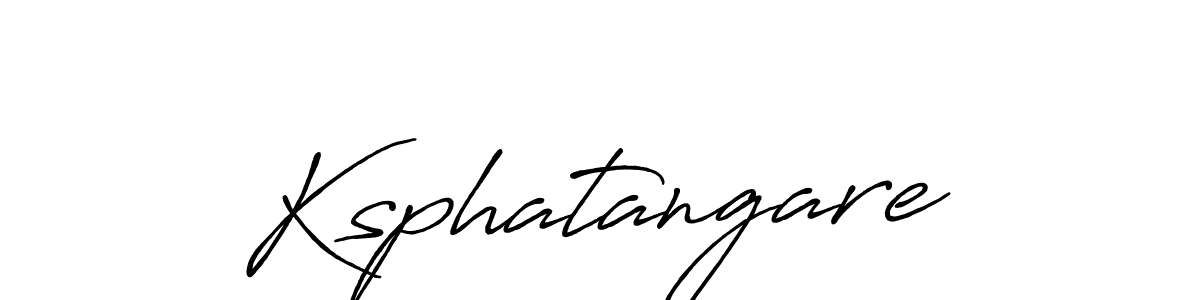 Also we have Ksphatangare name is the best signature style. Create professional handwritten signature collection using Antro_Vectra_Bolder autograph style. Ksphatangare signature style 7 images and pictures png