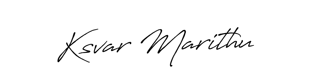 How to make Ksvar Marithu name signature. Use Antro_Vectra_Bolder style for creating short signs online. This is the latest handwritten sign. Ksvar Marithu signature style 7 images and pictures png