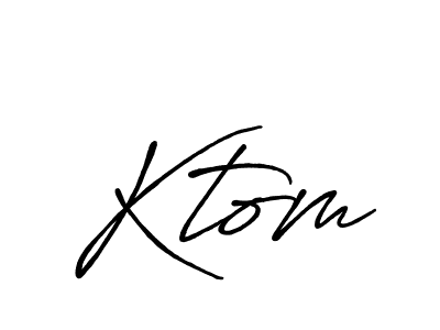 How to make Ktom signature? Antro_Vectra_Bolder is a professional autograph style. Create handwritten signature for Ktom name. Ktom signature style 7 images and pictures png