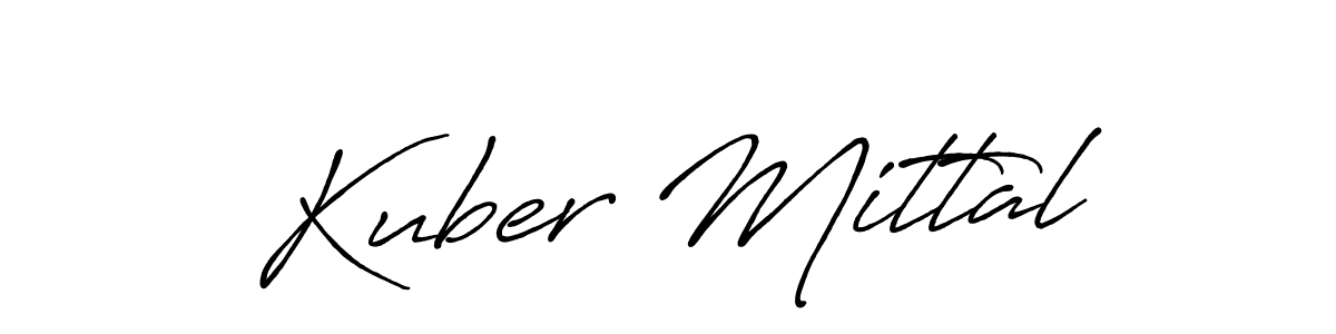 How to make Kuber Mittal signature? Antro_Vectra_Bolder is a professional autograph style. Create handwritten signature for Kuber Mittal name. Kuber Mittal signature style 7 images and pictures png