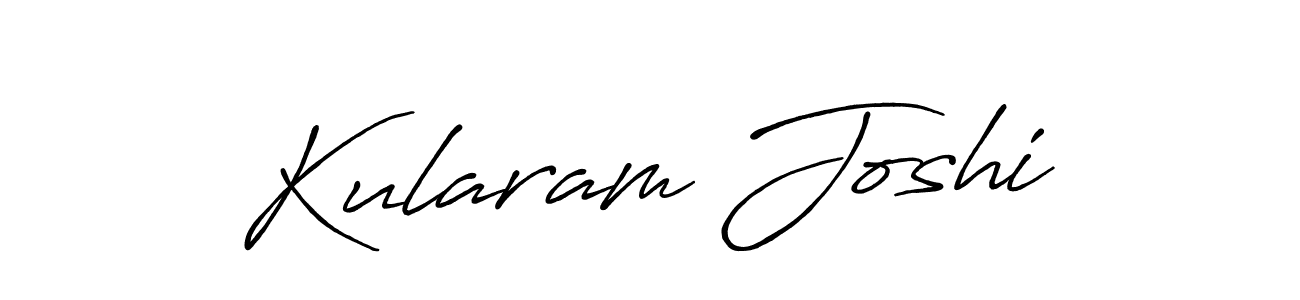 Design your own signature with our free online signature maker. With this signature software, you can create a handwritten (Antro_Vectra_Bolder) signature for name Kularam Joshi. Kularam Joshi signature style 7 images and pictures png