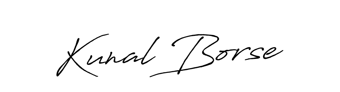 You should practise on your own different ways (Antro_Vectra_Bolder) to write your name (Kunal Borse) in signature. don't let someone else do it for you. Kunal Borse signature style 7 images and pictures png