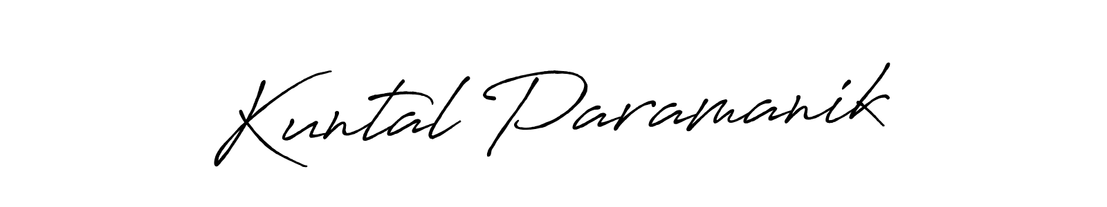 Create a beautiful signature design for name Kuntal Paramanik. With this signature (Antro_Vectra_Bolder) fonts, you can make a handwritten signature for free. Kuntal Paramanik signature style 7 images and pictures png