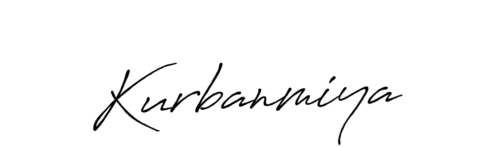 Create a beautiful signature design for name Kurbanmiya. With this signature (Antro_Vectra_Bolder) fonts, you can make a handwritten signature for free. Kurbanmiya signature style 7 images and pictures png