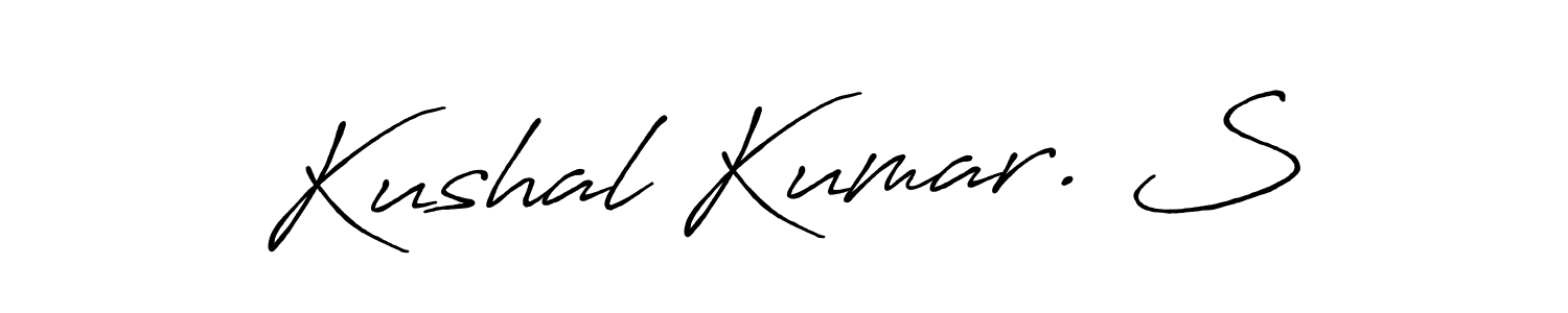 Make a short Kushal Kumar. S signature style. Manage your documents anywhere anytime using Antro_Vectra_Bolder. Create and add eSignatures, submit forms, share and send files easily. Kushal Kumar. S signature style 7 images and pictures png