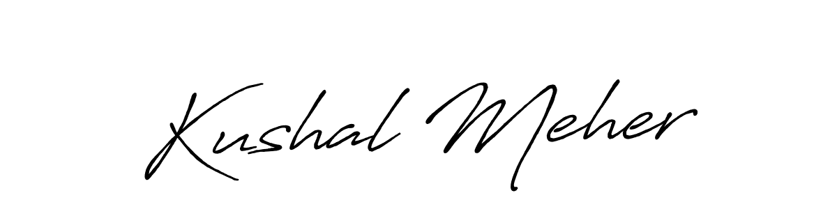 How to make Kushal Meher name signature. Use Antro_Vectra_Bolder style for creating short signs online. This is the latest handwritten sign. Kushal Meher signature style 7 images and pictures png