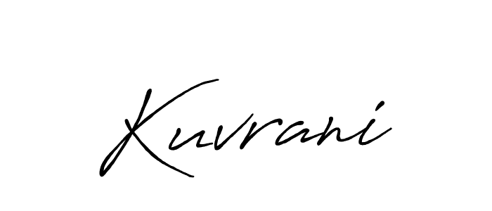 Kuvrani stylish signature style. Best Handwritten Sign (Antro_Vectra_Bolder) for my name. Handwritten Signature Collection Ideas for my name Kuvrani. Kuvrani signature style 7 images and pictures png