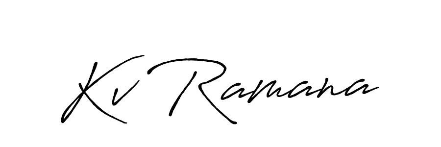 It looks lik you need a new signature style for name Kv Ramana. Design unique handwritten (Antro_Vectra_Bolder) signature with our free signature maker in just a few clicks. Kv Ramana signature style 7 images and pictures png