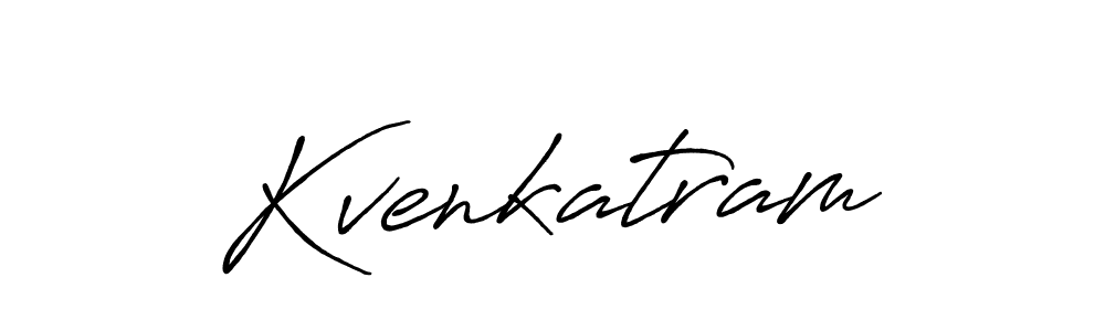 Kvenkatram stylish signature style. Best Handwritten Sign (Antro_Vectra_Bolder) for my name. Handwritten Signature Collection Ideas for my name Kvenkatram. Kvenkatram signature style 7 images and pictures png