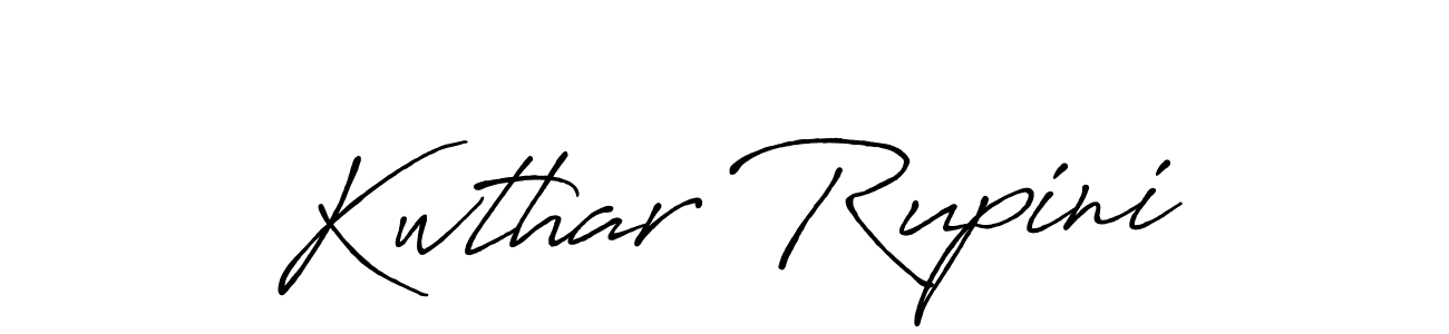 How to make Kwthar Rupini signature? Antro_Vectra_Bolder is a professional autograph style. Create handwritten signature for Kwthar Rupini name. Kwthar Rupini signature style 7 images and pictures png