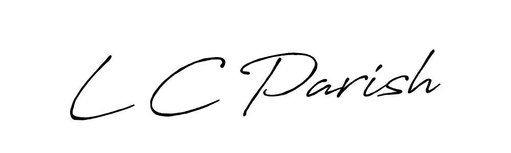 You should practise on your own different ways (Antro_Vectra_Bolder) to write your name (L C Parish) in signature. don't let someone else do it for you. L C Parish signature style 7 images and pictures png