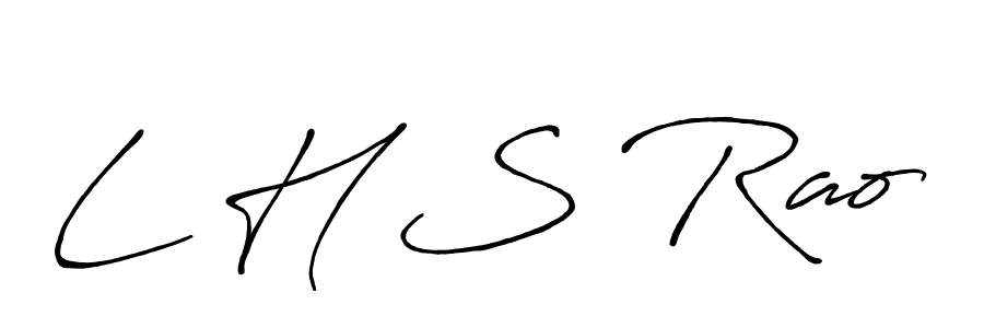 Design your own signature with our free online signature maker. With this signature software, you can create a handwritten (Antro_Vectra_Bolder) signature for name L H S Rao. L H S Rao signature style 7 images and pictures png