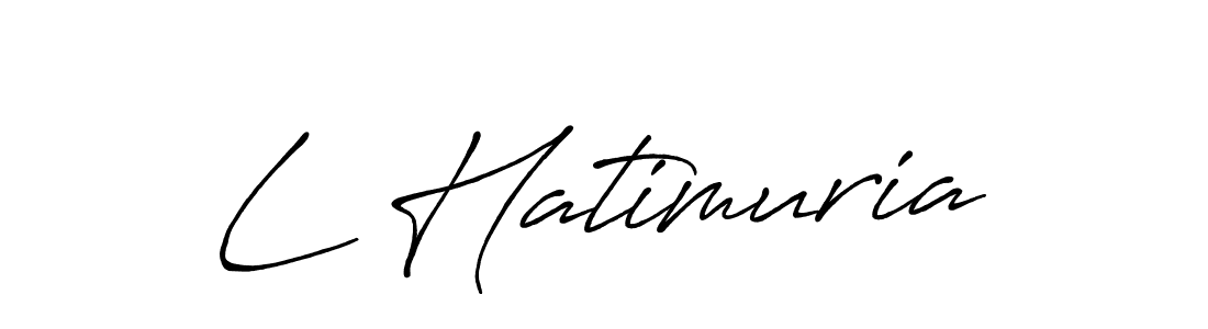 Once you've used our free online signature maker to create your best signature Antro_Vectra_Bolder style, it's time to enjoy all of the benefits that L Hatimuria name signing documents. L Hatimuria signature style 7 images and pictures png