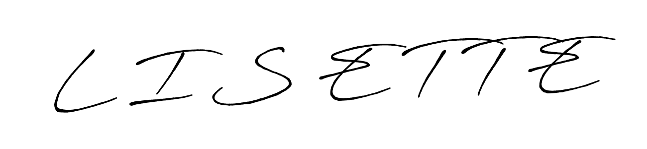 L I S E T T E stylish signature style. Best Handwritten Sign (Antro_Vectra_Bolder) for my name. Handwritten Signature Collection Ideas for my name L I S E T T E. L I S E T T E signature style 7 images and pictures png