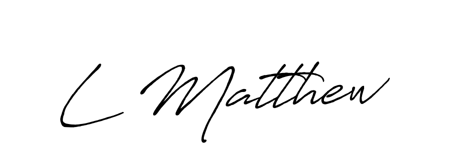 The best way (Antro_Vectra_Bolder) to make a short signature is to pick only two or three words in your name. The name L Matthew include a total of six letters. For converting this name. L Matthew signature style 7 images and pictures png