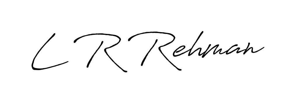 Also You can easily find your signature by using the search form. We will create L R Rehman name handwritten signature images for you free of cost using Antro_Vectra_Bolder sign style. L R Rehman signature style 7 images and pictures png