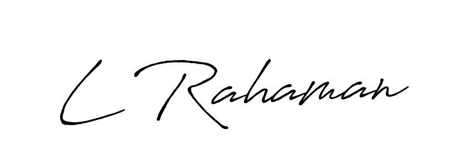 Design your own signature with our free online signature maker. With this signature software, you can create a handwritten (Antro_Vectra_Bolder) signature for name L Rahaman. L Rahaman signature style 7 images and pictures png