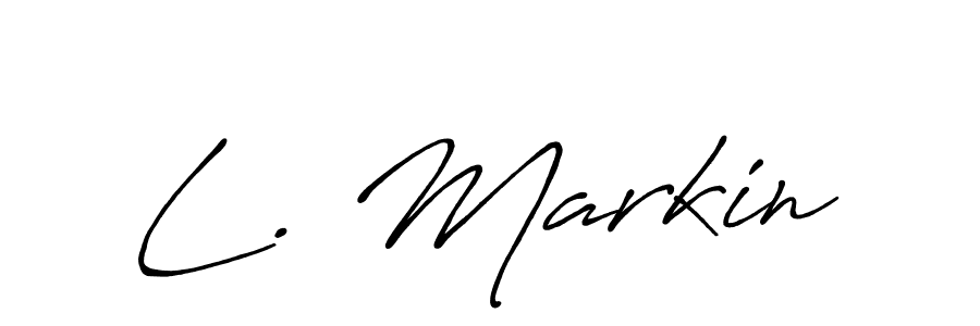 You should practise on your own different ways (Antro_Vectra_Bolder) to write your name (L. Markin) in signature. don't let someone else do it for you. L. Markin signature style 7 images and pictures png