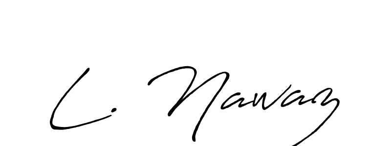 L. Nawaz stylish signature style. Best Handwritten Sign (Antro_Vectra_Bolder) for my name. Handwritten Signature Collection Ideas for my name L. Nawaz. L. Nawaz signature style 7 images and pictures png