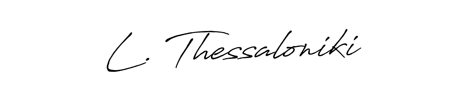 Check out images of Autograph of L. Thessaloniki name. Actor L. Thessaloniki Signature Style. Antro_Vectra_Bolder is a professional sign style online. L. Thessaloniki signature style 7 images and pictures png