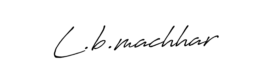 Once you've used our free online signature maker to create your best signature Antro_Vectra_Bolder style, it's time to enjoy all of the benefits that L.b.machhar name signing documents. L.b.machhar signature style 7 images and pictures png