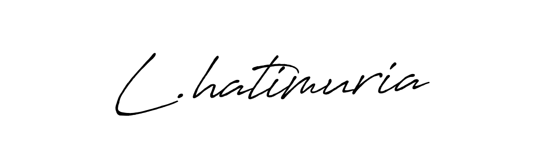 Once you've used our free online signature maker to create your best signature Antro_Vectra_Bolder style, it's time to enjoy all of the benefits that L.hatimuria name signing documents. L.hatimuria signature style 7 images and pictures png