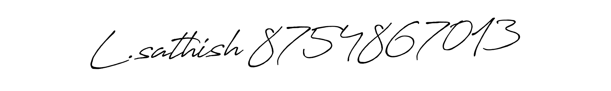 How to make L.sathish 8754867013 signature? Antro_Vectra_Bolder is a professional autograph style. Create handwritten signature for L.sathish 8754867013 name. L.sathish 8754867013 signature style 7 images and pictures png